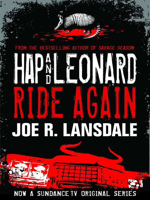 Title details for Hap and Leonard Ride Again by Joe  R. Lansdale - Available